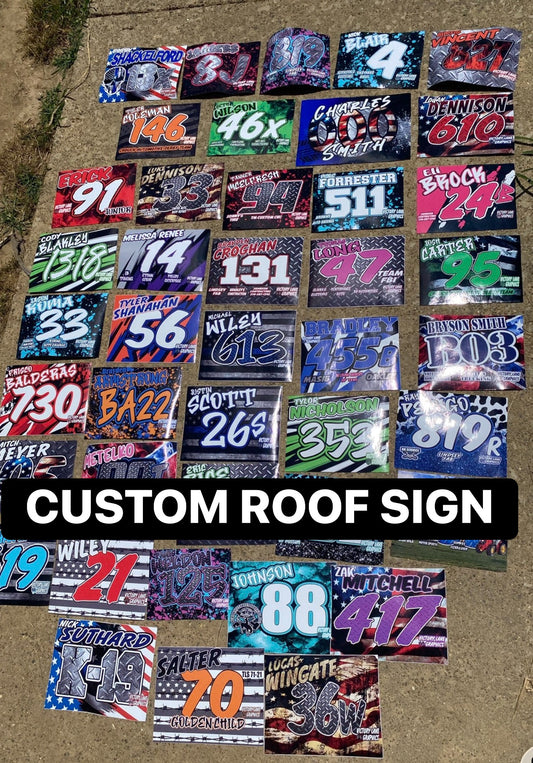 Custom Demolition Derby Roof Sign